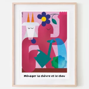 Affiche A3 Ménager la chèvre et le chou