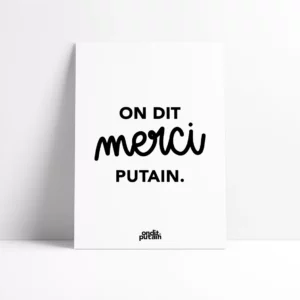 Affiche A4 - on dit merci putain