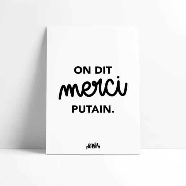 Affiche A4 - on dit merci putain