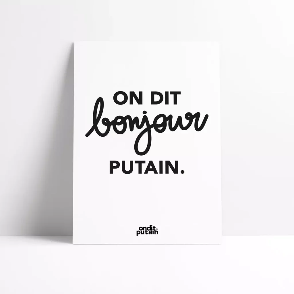 affiche-a4-on-dit-bonjour-putain