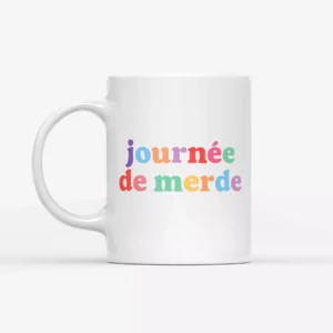 Mug journée de merde